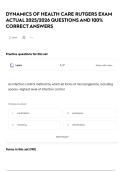 DYNAMICS OF HEALTH CARE RUTGERS EXAM ACTUAL 2025&sol;2026 QUESTIONS AND 100&percnt; CORRECT ANSWERS