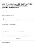ARRT CT Registry Exam &lpar;COMPLETE ANSWERS elaborations&rpar; answers 100&percnt; satisfaction guarantee 2026 UPDATE&excl;&excl;