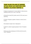 COMP GALEN COLLEGE OF NURSING ACTUAL EXAM 2026 QUESTIONS WITH CORRECT SOLUTIONS VERIFIED A&plus;