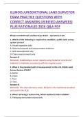 ILLINOIS JURISDICTIONAL LAND SURVEYOR  EXAM PRACTICE QUESTIONS WITH  CORRECT ANSWERS &lpar;VERIFIED ANSWERS&rpar;  PLUS RATIONALES 2026 Q&A PDF 