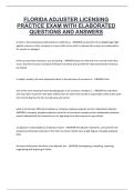 Florida Adjuster Licensing &ndash; Florida Insurance Adjuster License &ndash; Practice Exam with Elaborated Questions and Answers