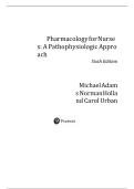 TEST BANK Pharmacology for Nurses A Pathophysiologic Approach&comma; 6th Edition Michael P&period; Adams&vert; LATEST VERSION A&plus; RATED