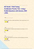 ACI Grade 1 Field Testing Certification Practice Test &ndash; Irving &vert; Verified Questions with Answers&comma; 2025 &vert; 2026&period;     