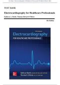 Test Bank - Electrocardiography for Healthcare Professionals 5th Edition &lpar;Booth&comma; 2020&rpar; Chapter 1-15 &vert; All Chapters with Answers and Rationales