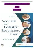 Neonatal and Pediatric Respiratory Care 6th Edition &ndash; Test Bank Chapters 1&ndash;36 &vert; Updated 2026 &vert; Complete Question Bank with Verified Answers 