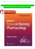 Test Bank Focus on Nursing Pharmacology 9th Edition by Rebecca Tucker All Chapter 1-56 Complete