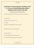 Wastewater Treatment Operator Certification TEST 1&comma; 2&comma; 3 & 4 ALL 350 QUESTIONS AND CORRECT ANSWERS LATEST UPDATE THIS YEAR 
