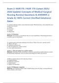 NUR 170 &ndash; Concepts of Medical-Surgical Nursing EXAM BUNDLE &lpar;Exam 1 &plus; Exam 2&rpar; &vert; Galen College &vert; 2025&ndash;2026 Latest Update &vert; Verified Q&A &vert; Grade A Guaranteed
