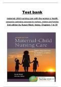 Maternal Child Nursing Care with the Women&rsquo;s Health Companion &ndash; Optimizing Outcomes for Mothers&comma; Children&comma; and Families&comma; 2nd Edition by Susan Ward & Hisley &ndash; Test Bank &lpar;Chapters 1&ndash;35&rpar;