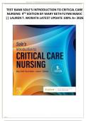 TEST BANK SOLE&rsquo;S INTRODUCTION TO CRITICAL CARE NURSING 9TH EDITION BY Mary Beth Flynn Makic &vert;&vert; Lauren T&period; Morata Latest Update 100&percnt; A&plus;