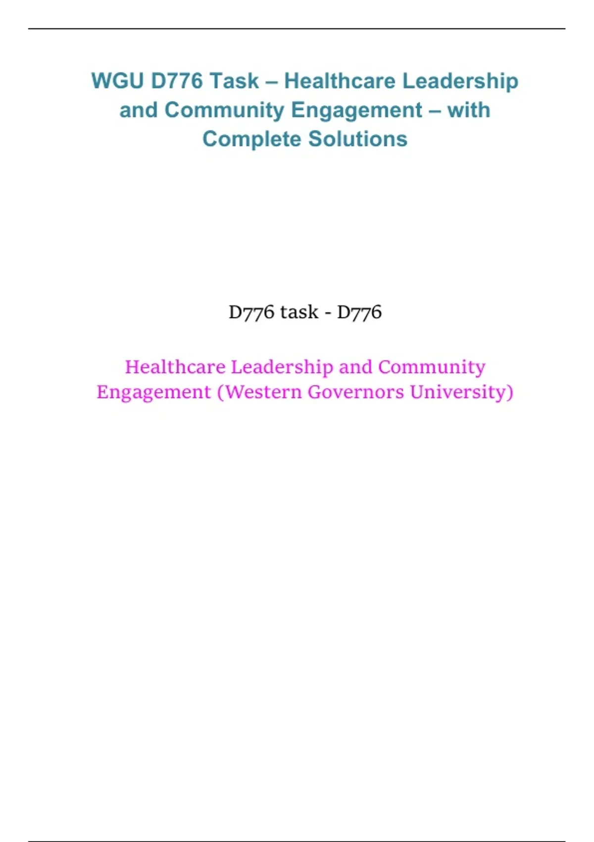 WGU D776 – Healthcare Leadership and Community Engagement, Western ...