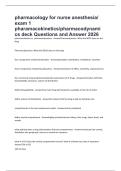 pharmacology for nurse anesthesia&sol; exam 1 pharamacokinetics&sol;pharmacodynamics deck Questions and Answer 2026