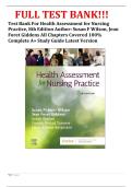 Test Bank For Health Assessment for Nursing Practice&comma; 8th Edition Author&colon; Susan F Wilson&comma; Jean Foret Giddens All Chapters Covered 100&percnt; Complete A&plus; Study Guide Latest Version
