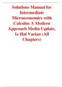 Intermediate Microeconomics with Calculus&colon; A Modern Approach&comma; Media Update&comma; 1st Edition &mdash; Solutions Manual All Chapters &mdash; Hal Varian &mdash; Complete Solutions Manual