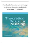 Test Bank - Theoretical Basis for Nursing 6th Edition &lpar; Melanie McEwen Evelyn M&period; Wills&comma; 2025&rpar; All Chapters 1-23&vert; Latest Edition