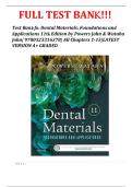 Test Bank for Dental Materials&colon; Foundations and Applications 11th Edition by Powers John & Wataha John&vert; 9780323316378&vert; All Chapters 1-15&vert;LATEST VERSION A&plus; GRADED