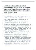  ALPP CLC Exam 2025 Certified Lactation Counselor REAL&sol;Authentic Proctored Exam Complete 3 Versions Exam Each 100 Questions Graded A&plus; &lpar;300 QUESTIONS&rpar;
