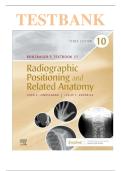 Bontrager's Textbook of Radiographic Positioning and Related Anatomy&comma; 10th Edition &ndash; Complete Test Bank & Study Guide