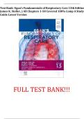Test Bank- Egan's Fundamentals of Respiratory Care 13th Edition &lpar; James K&period; Stoller&comma; &rpar; All Chapters 1-58 Covered 100&percnt; Comp A Study Guide Latest Version