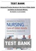 Test Bank &ndash; Advanced Practice Nursing in the Care of Older Adults &lpar;3rd Edition&comma; Kennedy-Malone&rpar; &vert; Complete Chapters 1&ndash;23