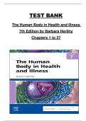 The Human Body in Health and Illness 7th Edition &ndash; Complete Test Bank &lpar;Chapters 1&ndash;27&rpar; by Barbara Herlihy