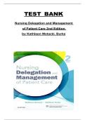 Nursing Delegation and Management of Patient Care &lpar;2nd Edition&rpar; by Kathleen Motacki & Burke &ndash; Complete Test Bank