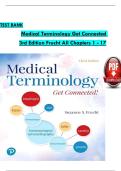 TEST BANK Medical Terminology Get Connected 3rd Edition Frucht All Chapters&comma; Complete guide A&plus;