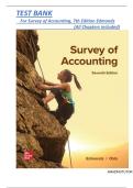 TEST BANK SURVEY OF ACCOUNTING&comma; 7TH EDITION BY EDMONDS & OLDS &comma; Chapter 1-16 &comma; All Chapters &comma; Newest Updated Version &comma; Complete  A&plus; Guide 