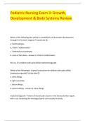 Pediatric Nursing Exam 3&colon; Growth&comma;  Development & Body Systems Review