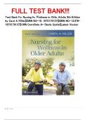 Test Bank For Nursing for Wellness in Older Adults 9th Edition by Carol A Miller&vert;&vert;ISBN NO-10&comma; 1975179137&vert;&vert;ISBN NO-13&comma;978-1975179137&vert;&vert;100&percnt; ComPlete A&plus; Study Guide&vert;&vert;Latest Version