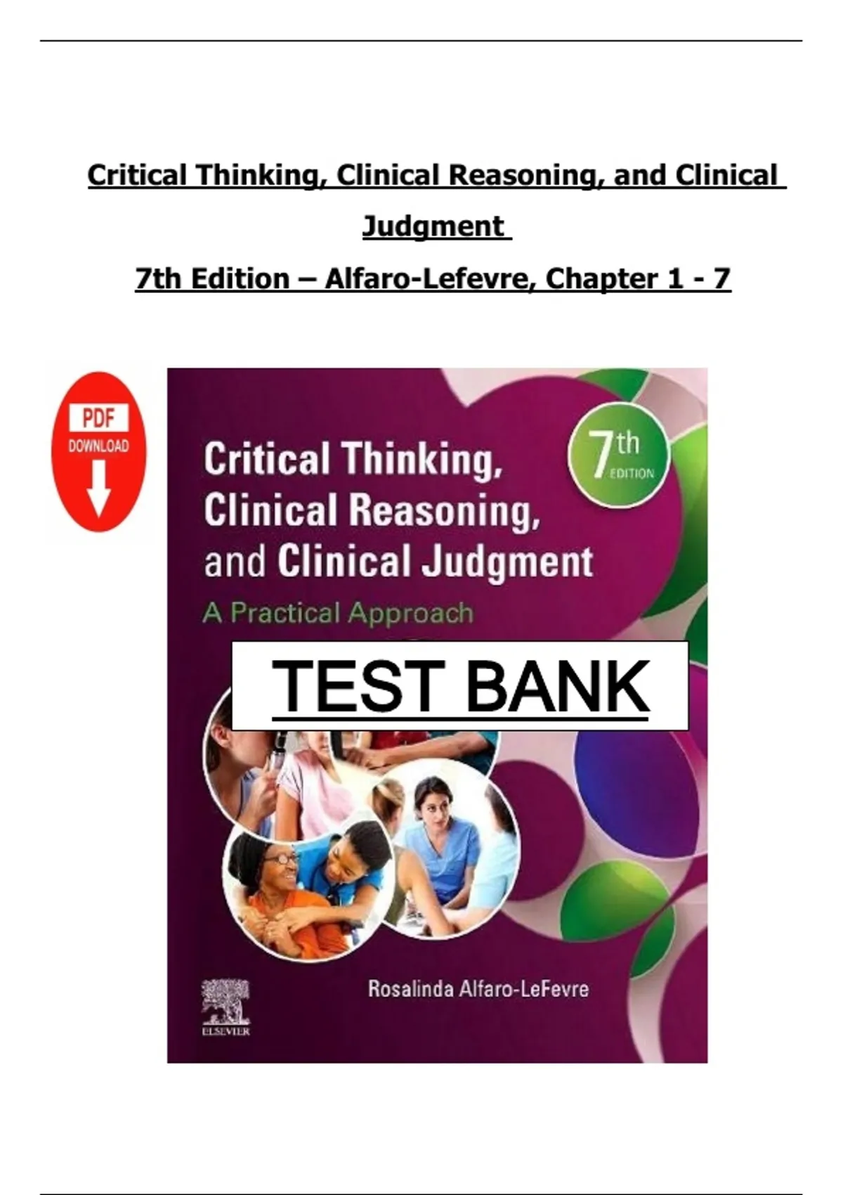 Critical Thinking, Clinical Reasoning, and Clinical Judgment, 7th Edition — Alfaro-LeFevre ...