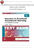 Full Test Bank for Success in Practical&sol;Vocational Nursing&colon; From Student to Leader&comma; 10th Edition by Patricia Knecht and Signe S&period; Hill &vert; Verified Questions & Answers &vert; Detailed Rationales &vert; Nursing Level &vert; Updated 2026 Version