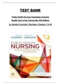 Public Health Nursing&colon; Population-Centered Health Care in the Community &lpar;10th Edition&rpar; by Jeanette Lancaster & Stanhope &ndash; Chapters 1&ndash;46 Complete Test Bank