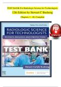  TEST BANK For Radiologic Science for Technologists 12th Edition by Stewart C Bushong  Chapters 1 - 40&comma; Complete &emsp;