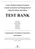 Complete Test Bank &mdash; Lewis&rsquo;s Medical-Surgical Nursing in Canada&colon; Assessment and Management of Clinical Problems&comma; 5th Edition &mdash; Jane Tyerman &mdash; ISBN 9780323791564 &mdash; &lpar;All Chapters with Answers Covered 1&ndash;72&rpar;
