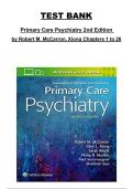 Primary Care Psychiatry 2nd Edition by Robert M&period; McCarron & Xiong &ndash; Complete Test Bank Chapters 1&ndash;26