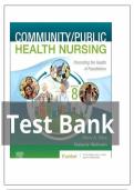 Test Bank for Community&sol;Public Health Nursing&comma; 8th Edition &lpar;Nies&comma; 2024&rpar;&comma; Chapter 1-34 &vert; All Chapters