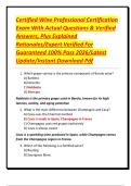 Certified Wine Professional Certification Exam With Actual Questions & Verified Answers&comma; Plus Explained Rationales&sol;Expert Verified For Guaranteed 100&percnt; Pass 2026&sol;Latest Update&sol;Instant Download Pdf