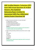 SME Certified Robotics Technician &lpar;CRT&rpar; Exam With Actual Questions & Verified Answers&comma; Plus Explained Rationales&sol;Expert Verified For Guaranteed 100&percnt; Pass 2026&sol;Latest Update&sol;Instant Download Pdf