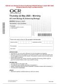 OCR AS Level Biology B &lpar;Advancing Biology&rpar; H022&sol;02 Biology in depth MAY 2025  Combined Question Paper and Mark Scheme