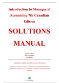 Complete Solutions Manual &mdash; Introduction to Managerial Accounting&comma; 7th Canadian Edition &mdash; Peter C&period; Brewer &mdash; &lpar;All Chapters Covered 1&ndash;14&comma; Solutions Included&rpar;