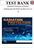 Full Test Bank for Radiation Protection in Medical Radiography&comma; 9th Edition by Mary Alice Statkiewicz Sherer&comma; Paula J&period; Visconti&comma; E&period; Russell Ritenour&comma; and Kelli Welch Haynes &vert; Verified Q&A &vert; Detailed Rationales &vert; Updated 2026 Version