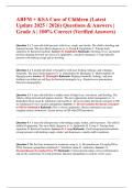 ABFM KSA &ndash; Care of Children 2025&sol;2026 &lpar;Latest Update&rpar; &ndash; Verified Questions & Answers &vert; Grade A &vert; 100&percnt; Correct