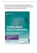 TEST BANK FOR EVIDENCE-BASED PHYSICAL EXAMINATION&colon; BEST PRACTICESFOR HEALTH AND WELL-BEING ASSESSMENT 2ND EDITION BY KATE GAWLIK ALL CHAPTERS 1-29 WITH RATIONALES&vert; A&plus; GRADE2025&sol;26