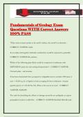 Fundamentals of Geology Exam Questions WITH Correct Answers 100&percnt; PASS