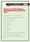 Dental Law and Ethics Midterm Exam Questions and Answers 100&percnt; PASS