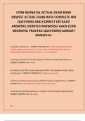 CCRN NEONATAL ACTUAL EXAM BANK NEWEST ACTUAL EXAM WITH COMPLETE 400 QUESTIONS AND CORRECT DETAILED ANSWERS &lpar;VERIFIED ANSWERS&rpar;&sol; AACN CCRN NEONATAL PRACTICE QUESTIONS&vert;ALREADY GRADED A&plus;