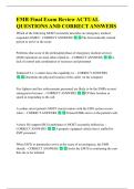 EMR Final Exam Review ACTUAL  QUESTIONS AND CORRECT ANSWERS 