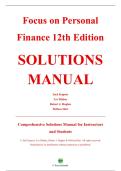 Complete Solutions Manual &mdash; Focus on Personal Finance&comma; 12th Edition &mdash; Jack Kapoor &mdash; ISBN 9781259720680 &mdash; &lpar;All Chapters Covered 1&ndash;19&comma; Solutions Included&rpar;
