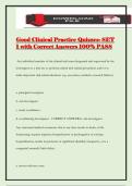 Good Clinical Practice Quizzes- SET 1 with Correct Answers 100&percnt; PASS